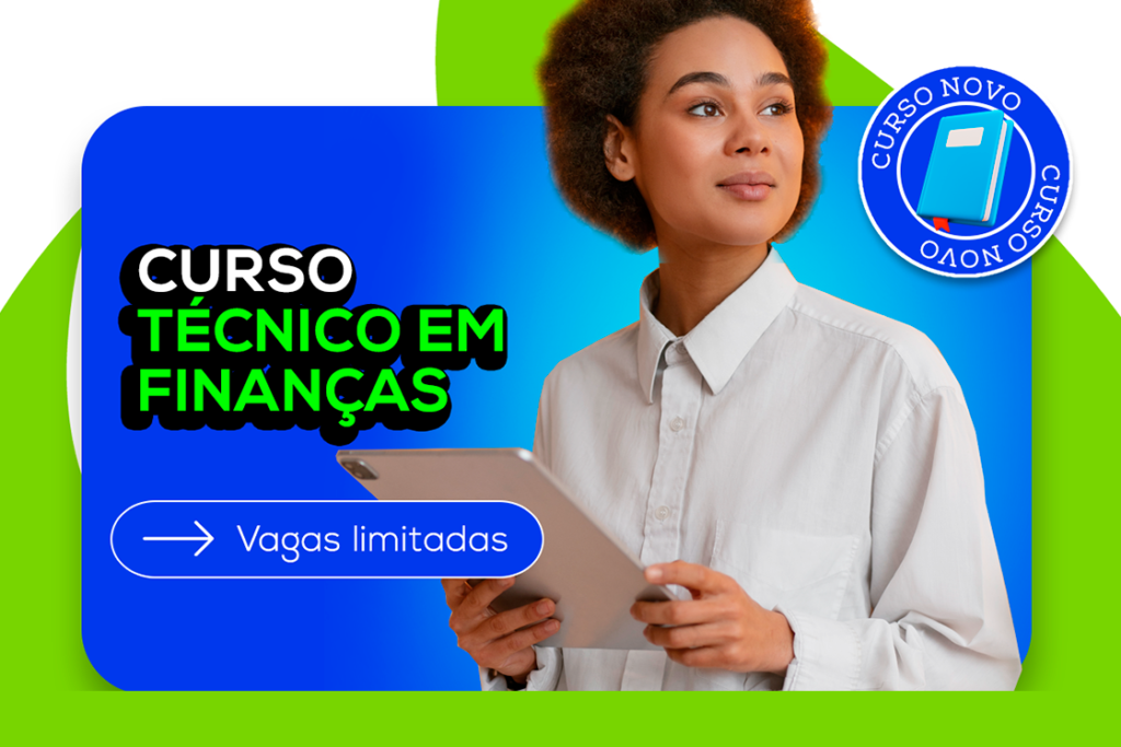 Três Motivos para Fazer o Curso Técnico em Finanças - Centro ...