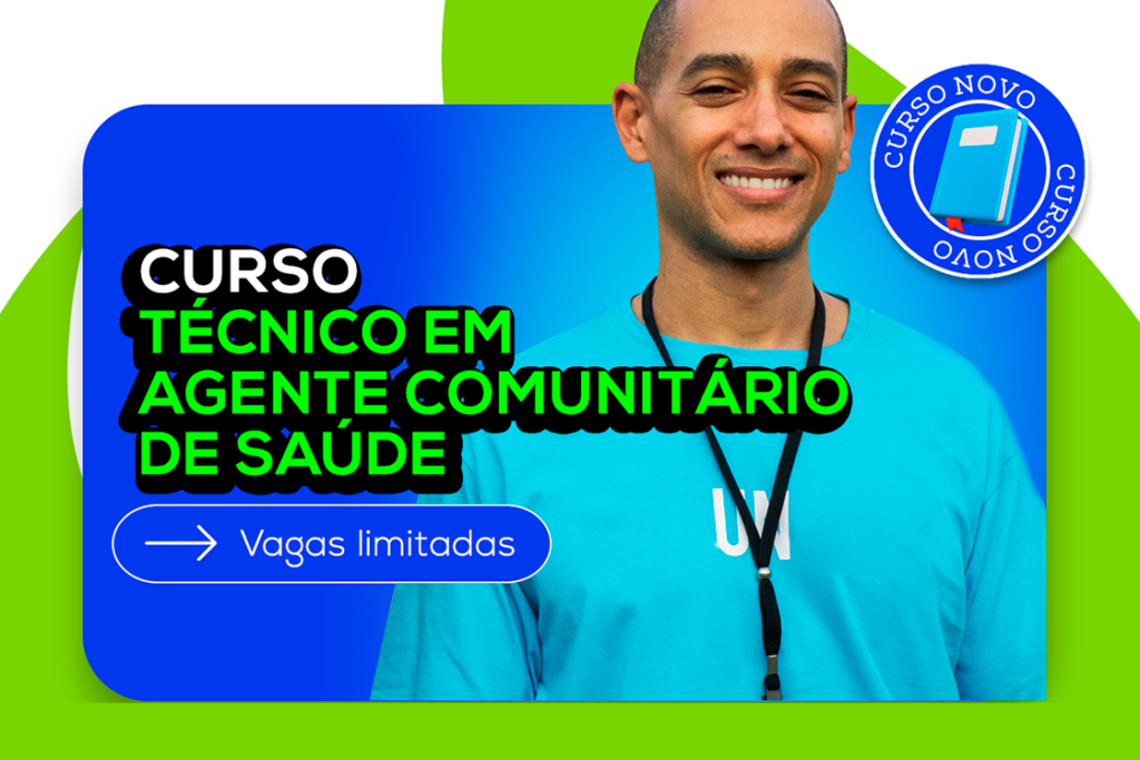 Três Motivos para Fazer o Curso Técnico em Agente Comunitário de Saúde ...