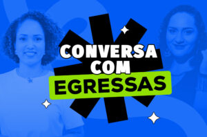 Leia mais sobre o artigo DIA DA MULHER COM EGRESSAS