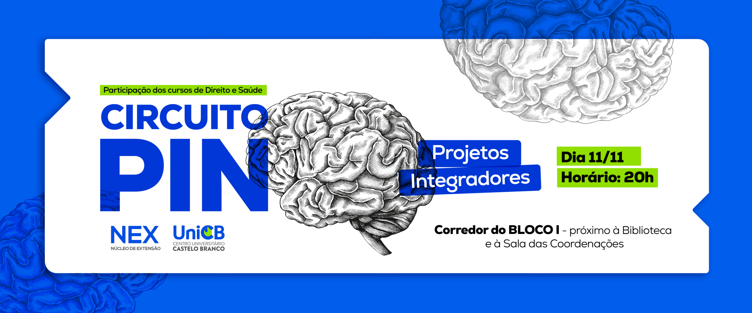 No momento, você está visualizando Circuito PIN UniCB 2026/2 — Projetos Integradores e Ação Social